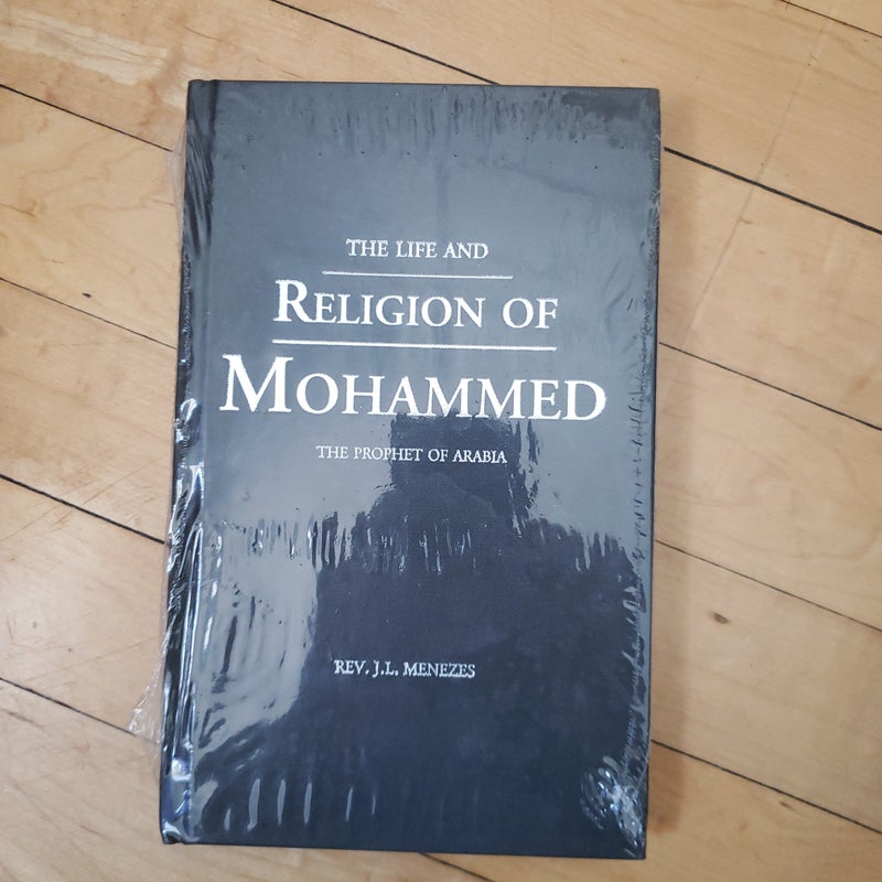 The life and Religion of Mohammed