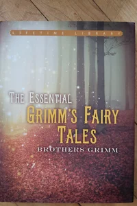 The essential Grimm's Fairy Tales