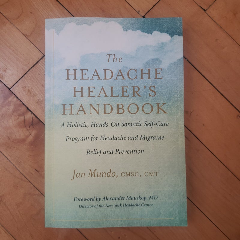 Headache Healer's Handbook