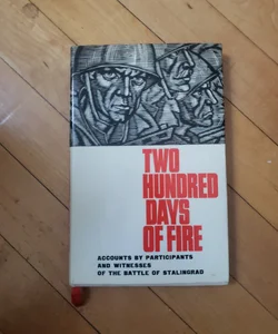Two Hundred Days of Fire