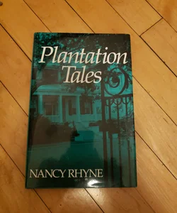 Plantation Tales