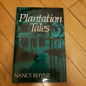 Plantation Tales
