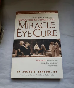 Miracle Eye Cure?