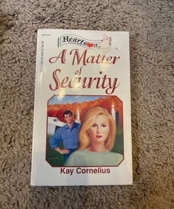 A Matter of Security