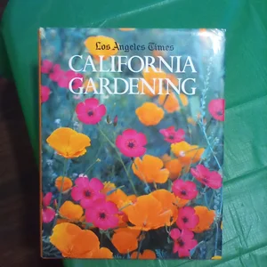 The Los Angeles Times California Gardening