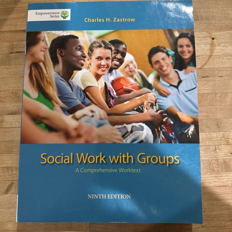 Brooks/Cole Empowerment Series: Social Work with Groups: a Comprehensive Worktext
