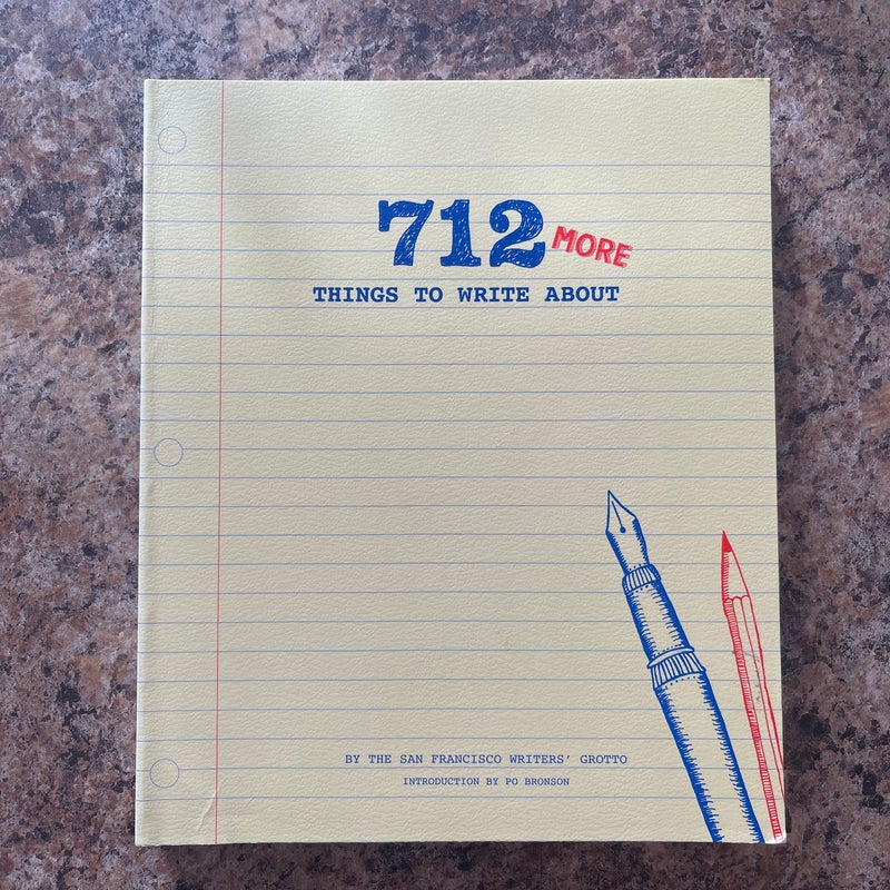 712 More Things to Write About