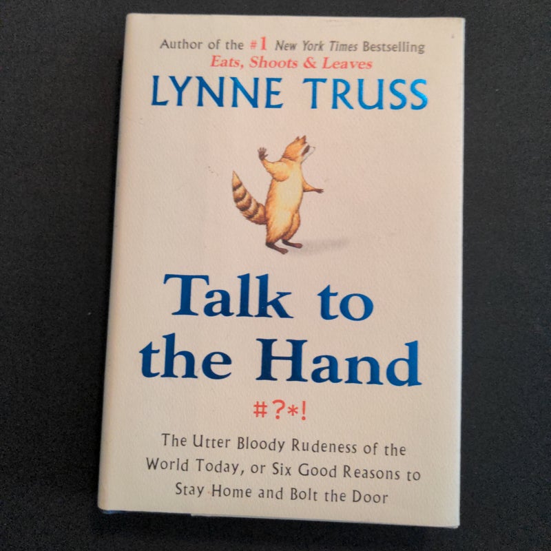 Talk to the Hand