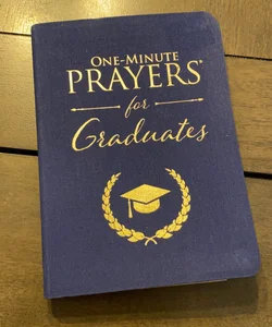 One-Minute Prayers for Graduates