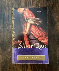 The Silver Rose