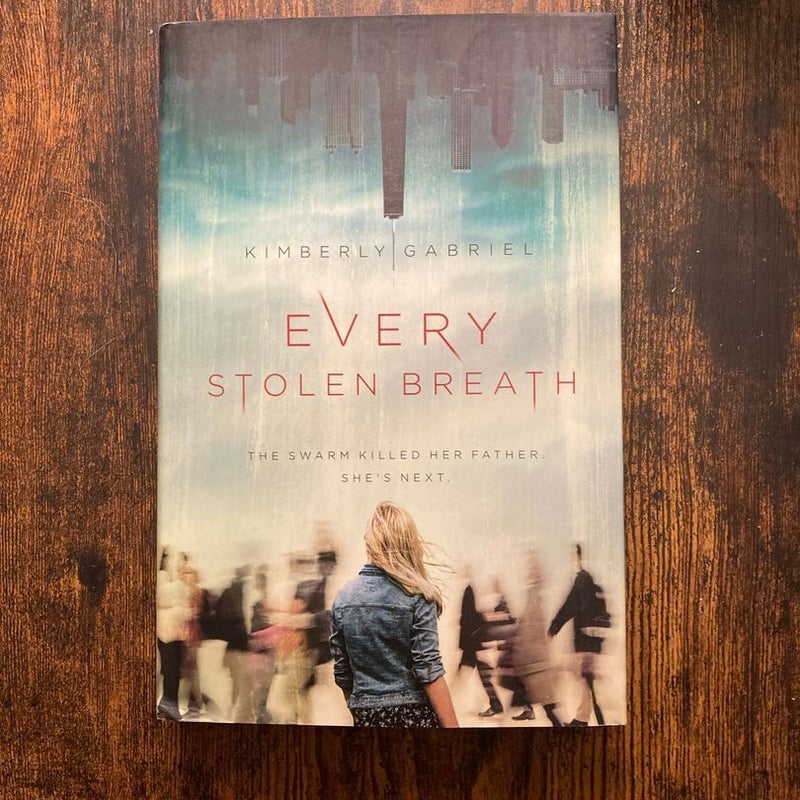 Every Stolen Breath