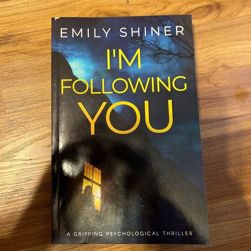 I’m Following You
