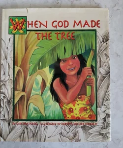When God Made the Tree