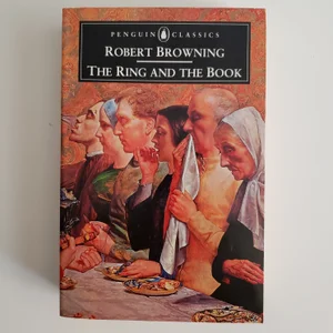 The Ring and the Book