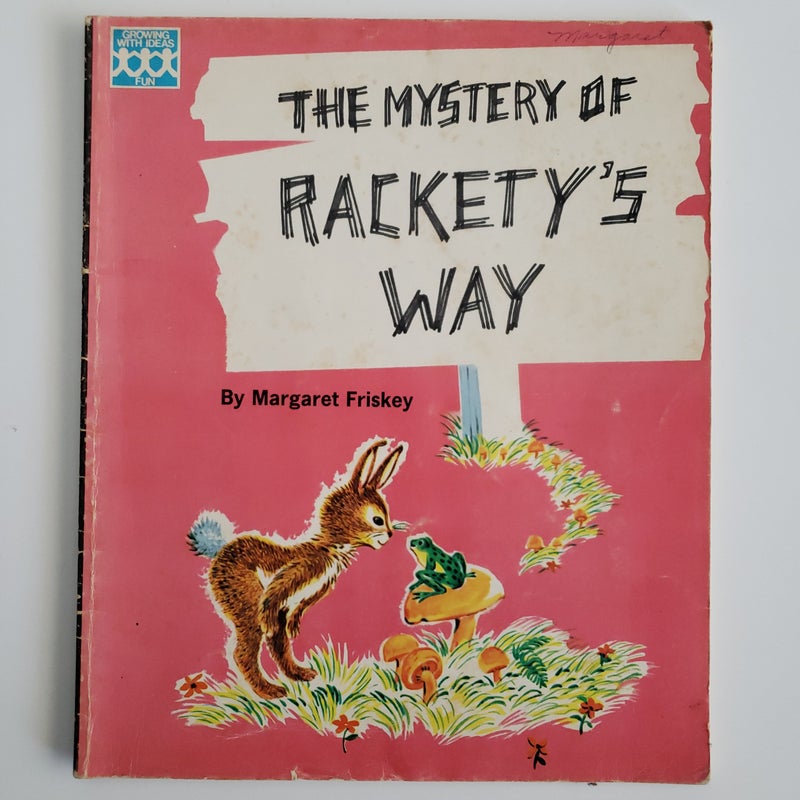 The Mystery of Rackety's Way