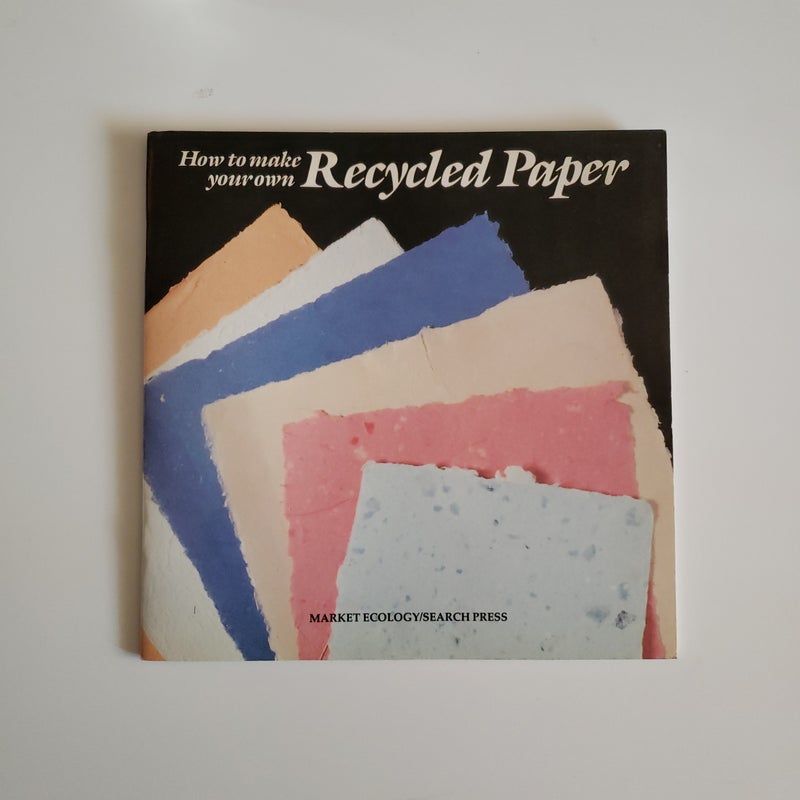 How to Make Your Own Recycled Paper