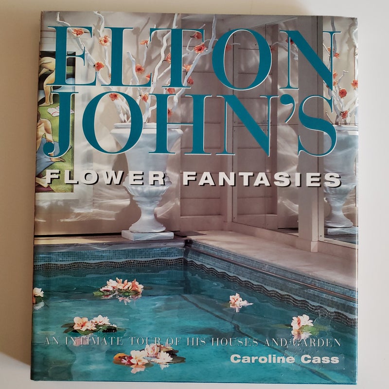 Elton John Flower Fantasies