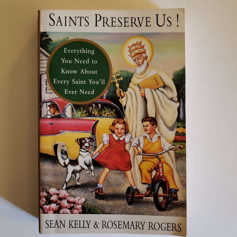Saints Preserve Us!