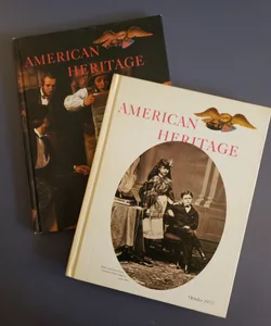 American Heritage February 1973 & October 1973