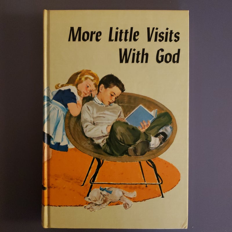 More Little Visits With God