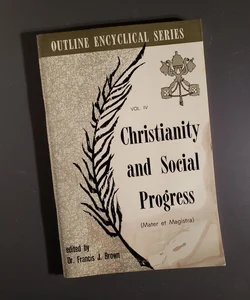 Christianity and Social Progress