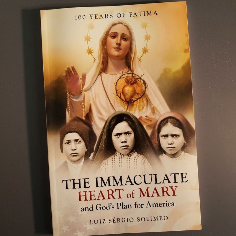 The Immaculate Heart of Mary and God's Plan for America