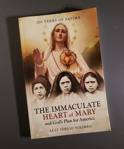 The Immaculate Heart of Mary and God's Plan for America