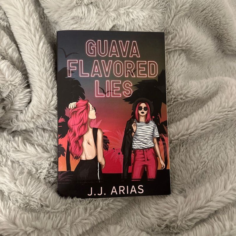 Guava Flavored Lies