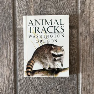 Animal Tracks of Washington and Oregon