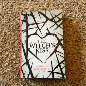 The Witch's Kiss (the Witch's Kiss, Book 1)