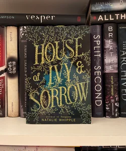 House of Ivy and Sorrow
