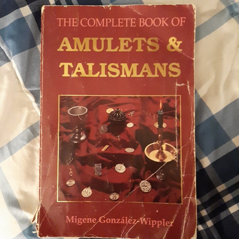 The Complete Book of Amulets and Talismans