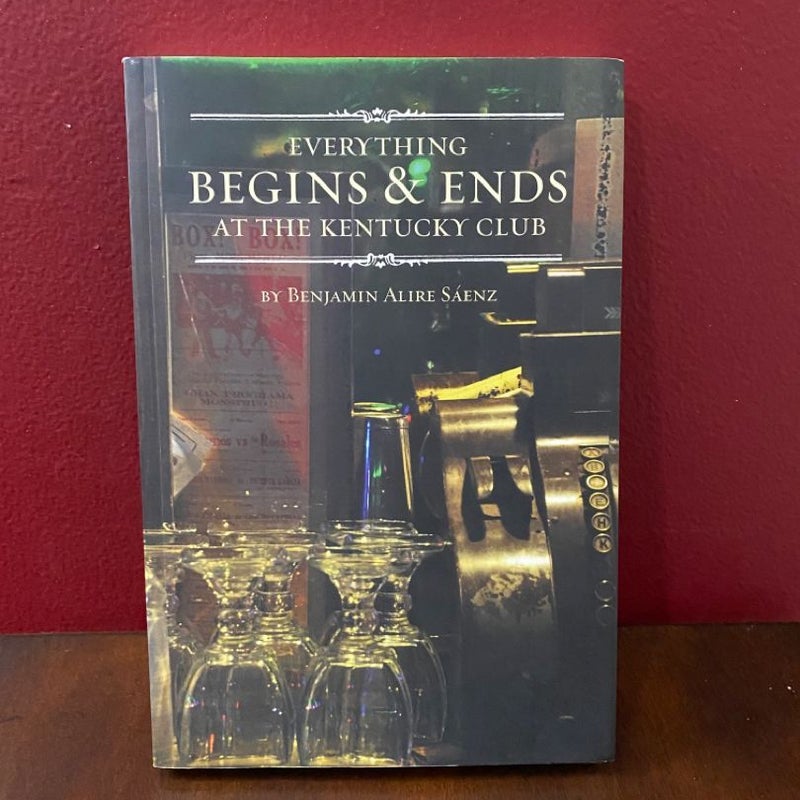 Everything Begins and Ends at the Kentucky Club