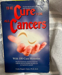 The Cure for All Cancers