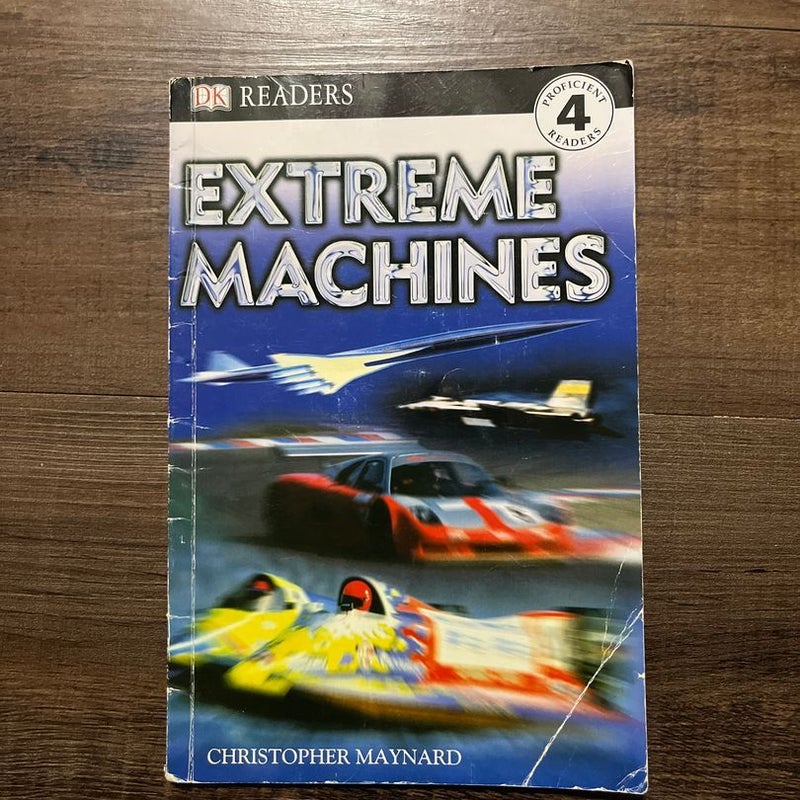 DK Readers L4: Extreme Machines