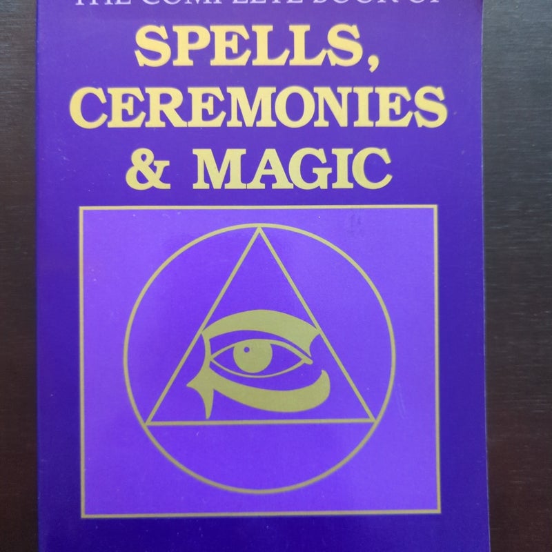 The Complete Book of Spells, Ceremonies and Magic