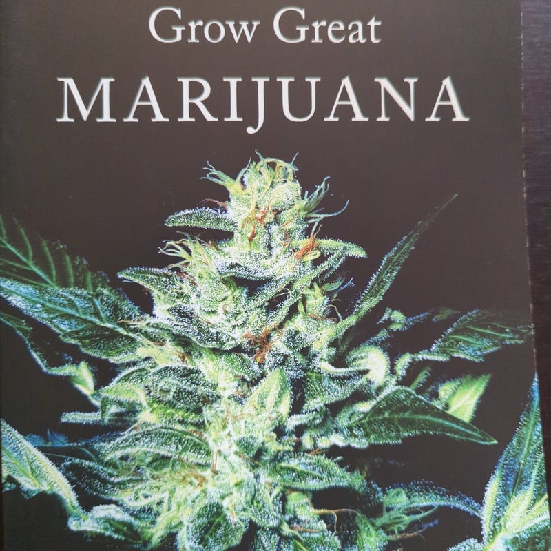 Grow Great Marijuana