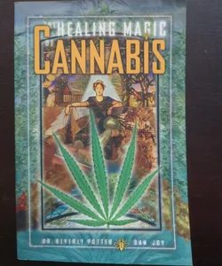 The Healing Magic of Cannabis