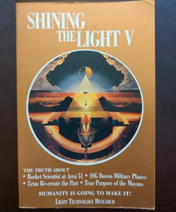 Shining The Light V