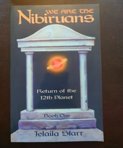 We Are the Nibiruans