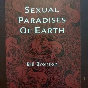 Sexual Paradises of Earth