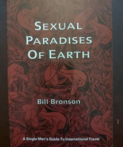 Sexual Paradises of Earth