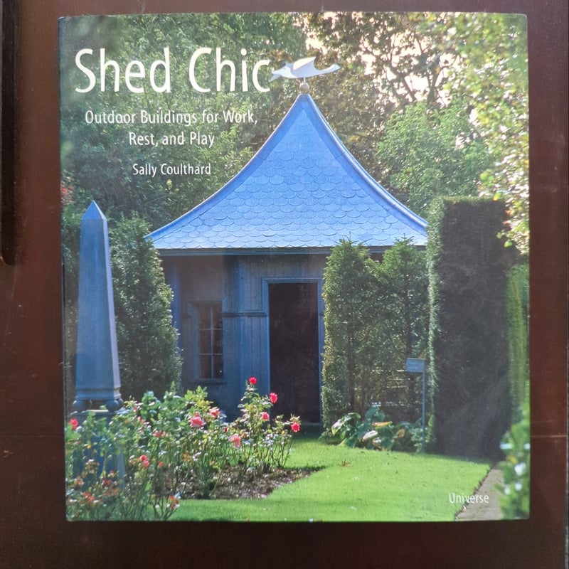 Shed Chic