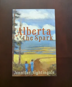 Alberta And The Spark