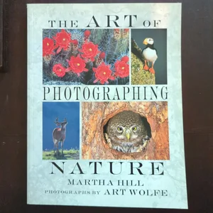 The Art of Photographing Nature