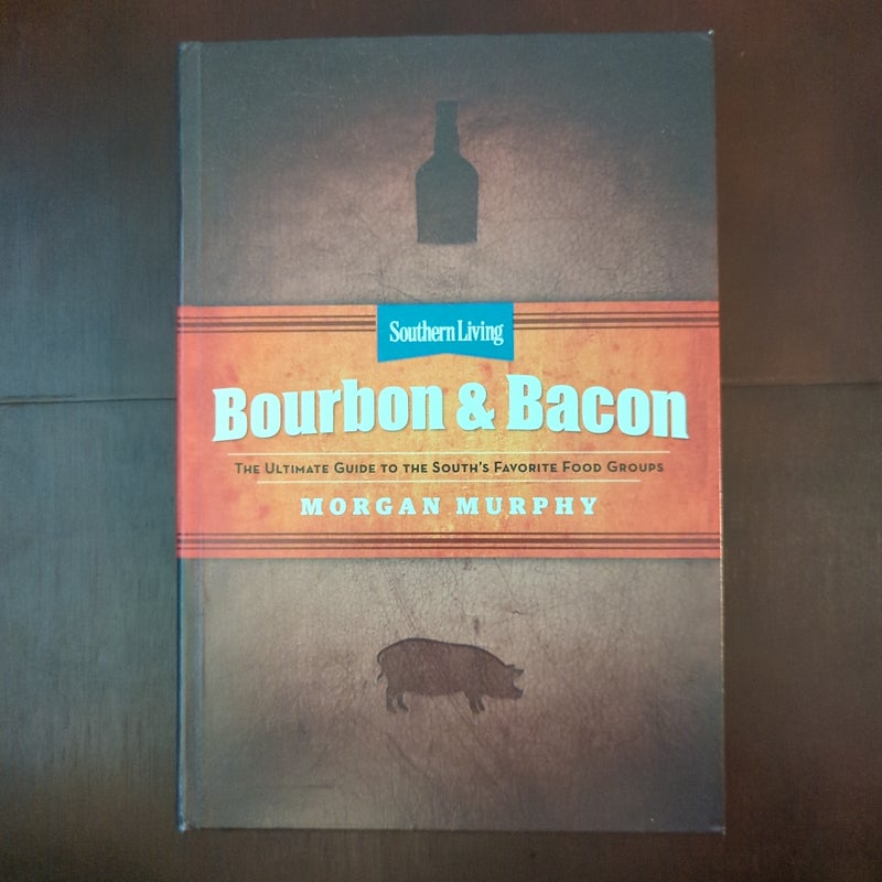 Bourbon and Bacon