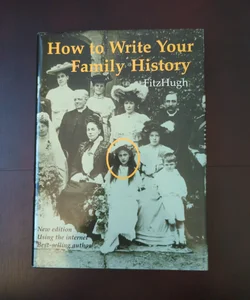 How to Write Your Family History