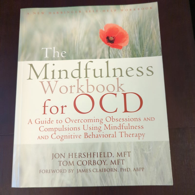 The Mindfulness Workbook for OCD