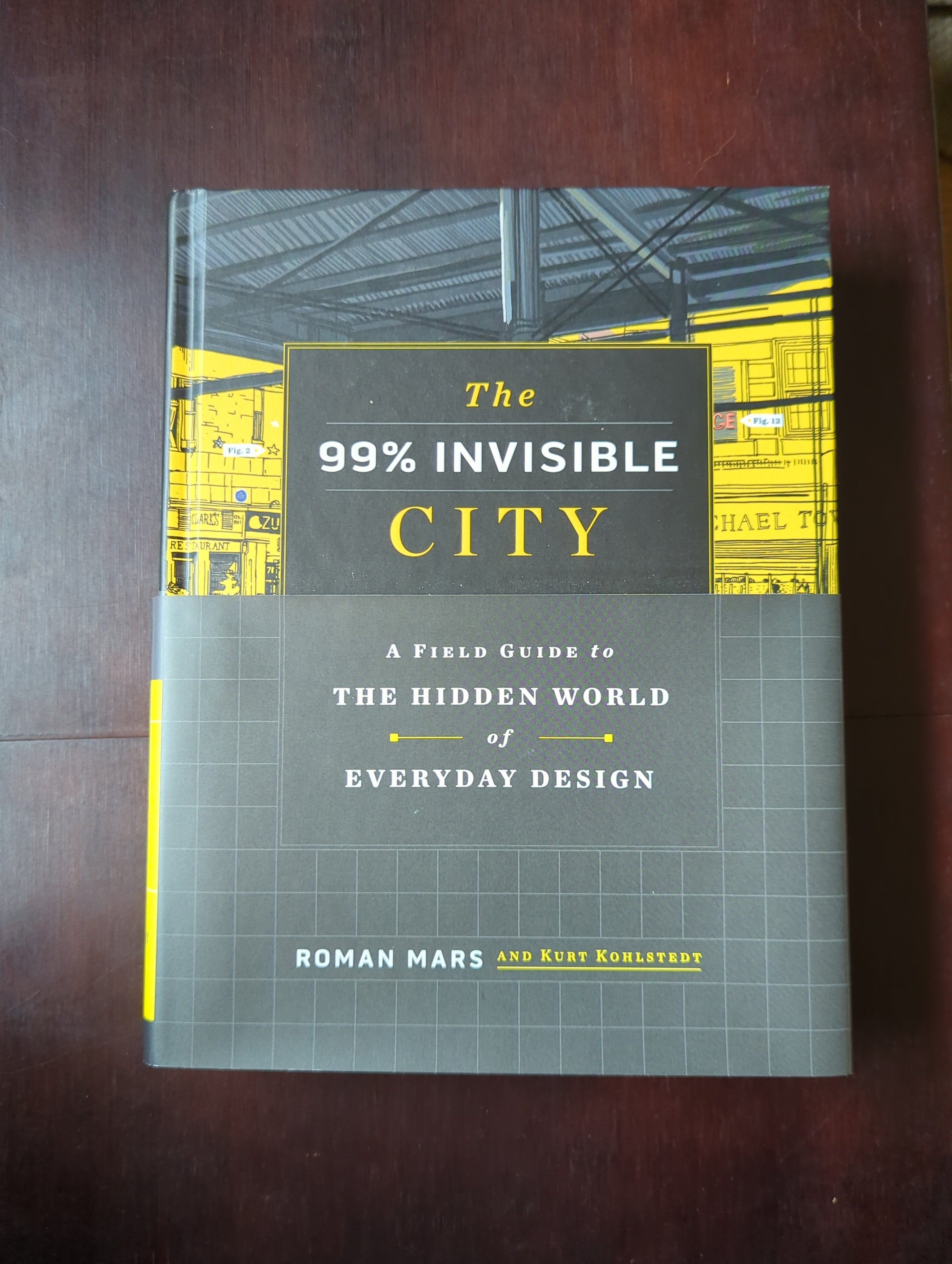 The 99% Invisible City