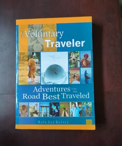 The Voluntary Traveler